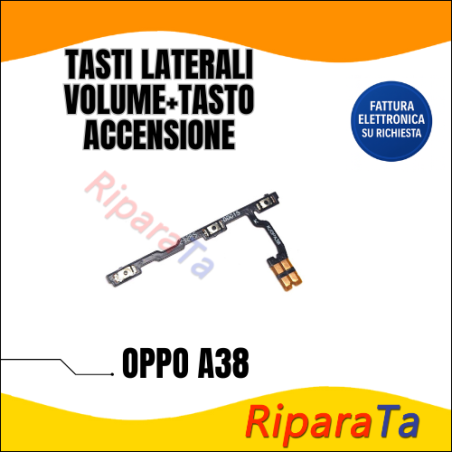 FLEX FLAT TASTI LATERALI VOLUME+TASTO ACCENSIONE OPPO A38 CPH2579 HQ ON OFF