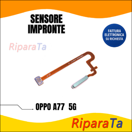FLEX FLAT FINGERPRINT SENSORE IMPRONTA OPPO A77 5G CPH2339 BLUE PARI O