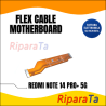 FLEX FLAT CAVO CONNESSIONE SCHEDA MADRE XIAOMI REDMI NOTE 14 PRO+ 5G 2
