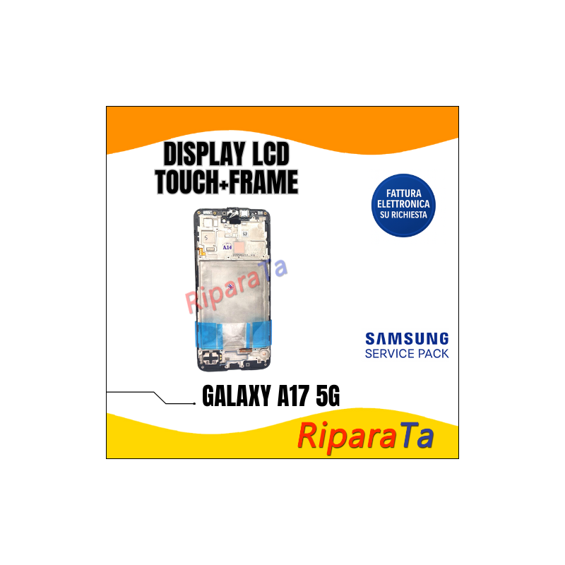 DISPLAY LCD TOUCH+FRAME SAMSUNG GALAXY A17 5G SM-A176 SERVICE PACK ORI