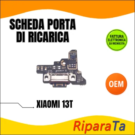 PCB CONNETTORE RICARICA XIAOMI 13T 2306EPN60G DOCK USB OEM | RiparaPar
