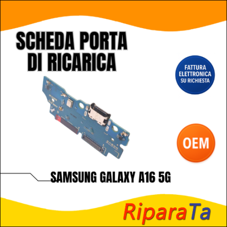 PCB RICARICA CONNETTORE SAMSUNG GALAXY A16 (A165) USB DOCK MICROFONO O
