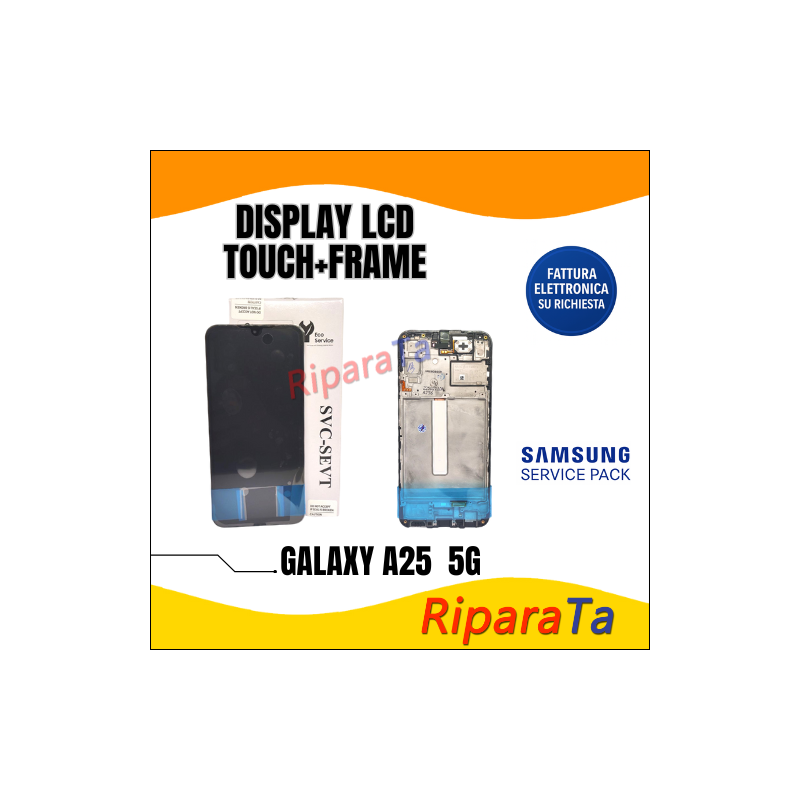 DISPLAY LCD+TOUCH+FRAME SAMSUNG GALAXY A25 5G SM-A256B SERVICE PACK OR